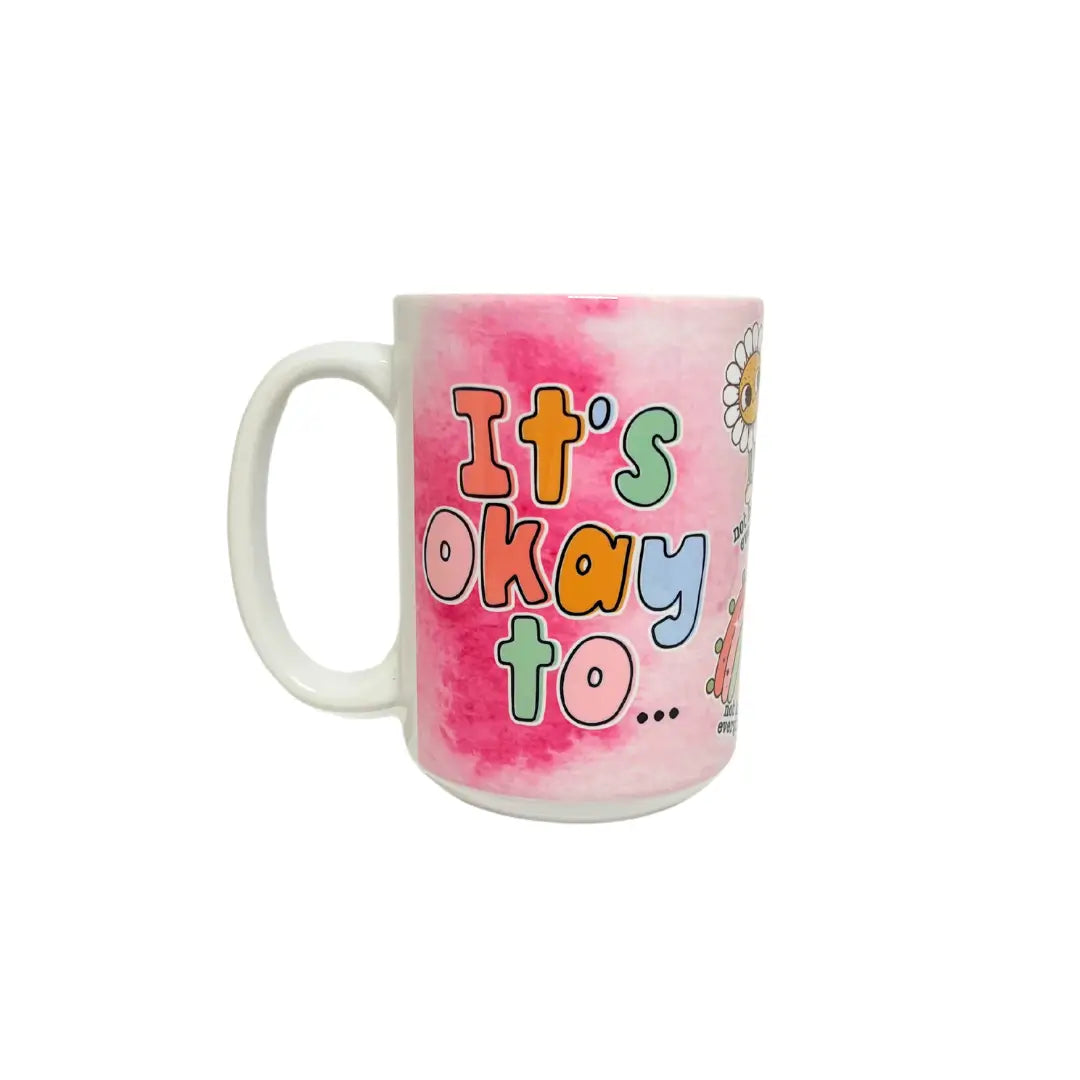 It's Okay Mug